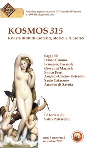 Kosmos 315. Rivista di studi esoterici, storici e filosofici. Vol. 2