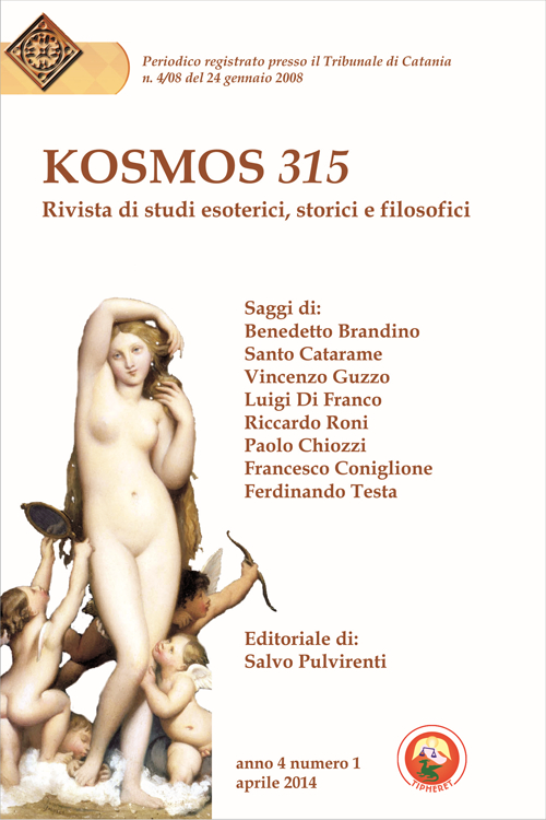 Kosmos 315. Rivista di studi esoterici, storici e filosofici. Vol. 1