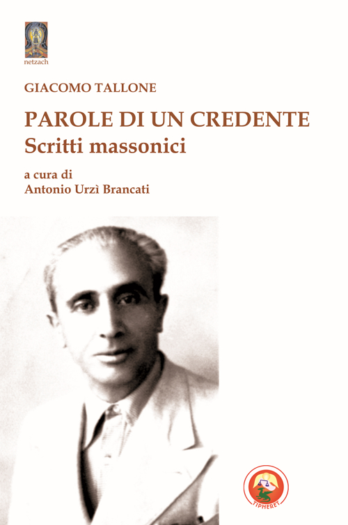 Parole di un credente. Scritti massonici