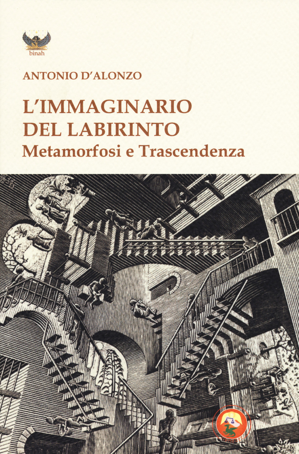 L'immaginario del labirinto. Metamorfosi e trascendenza