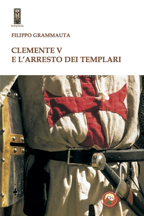Clemente V e l'arresto dei templari