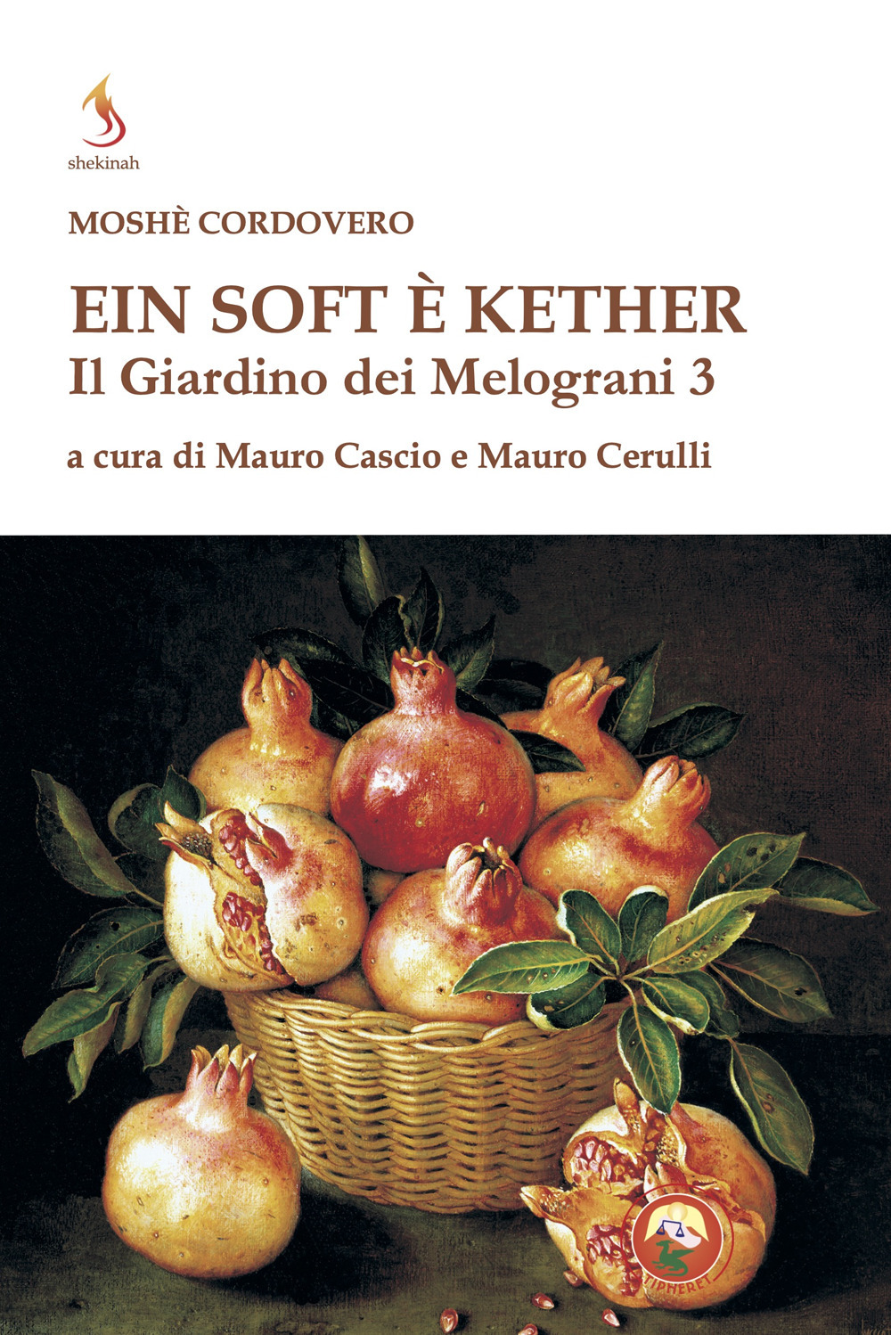 Il Il giardino dei melograni. Ein soft è keter. Vol. 3