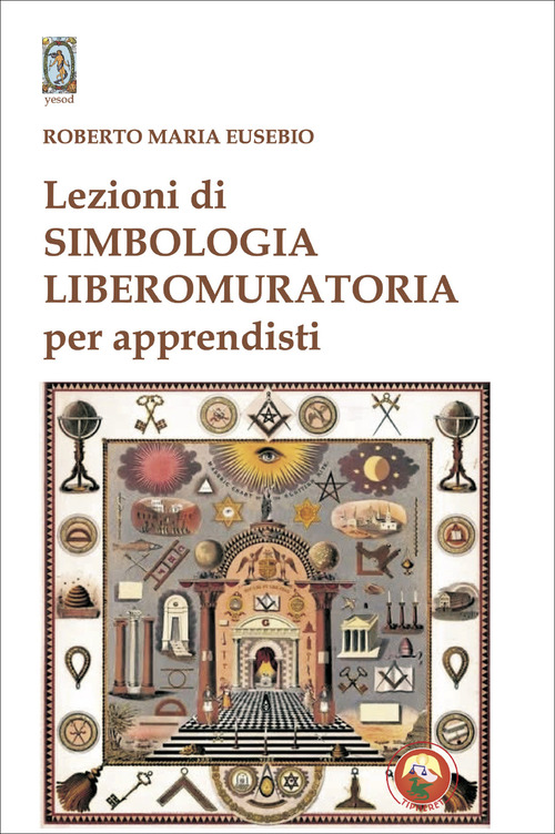 Lezioni di simbologia liberomuratoria per apprendisti