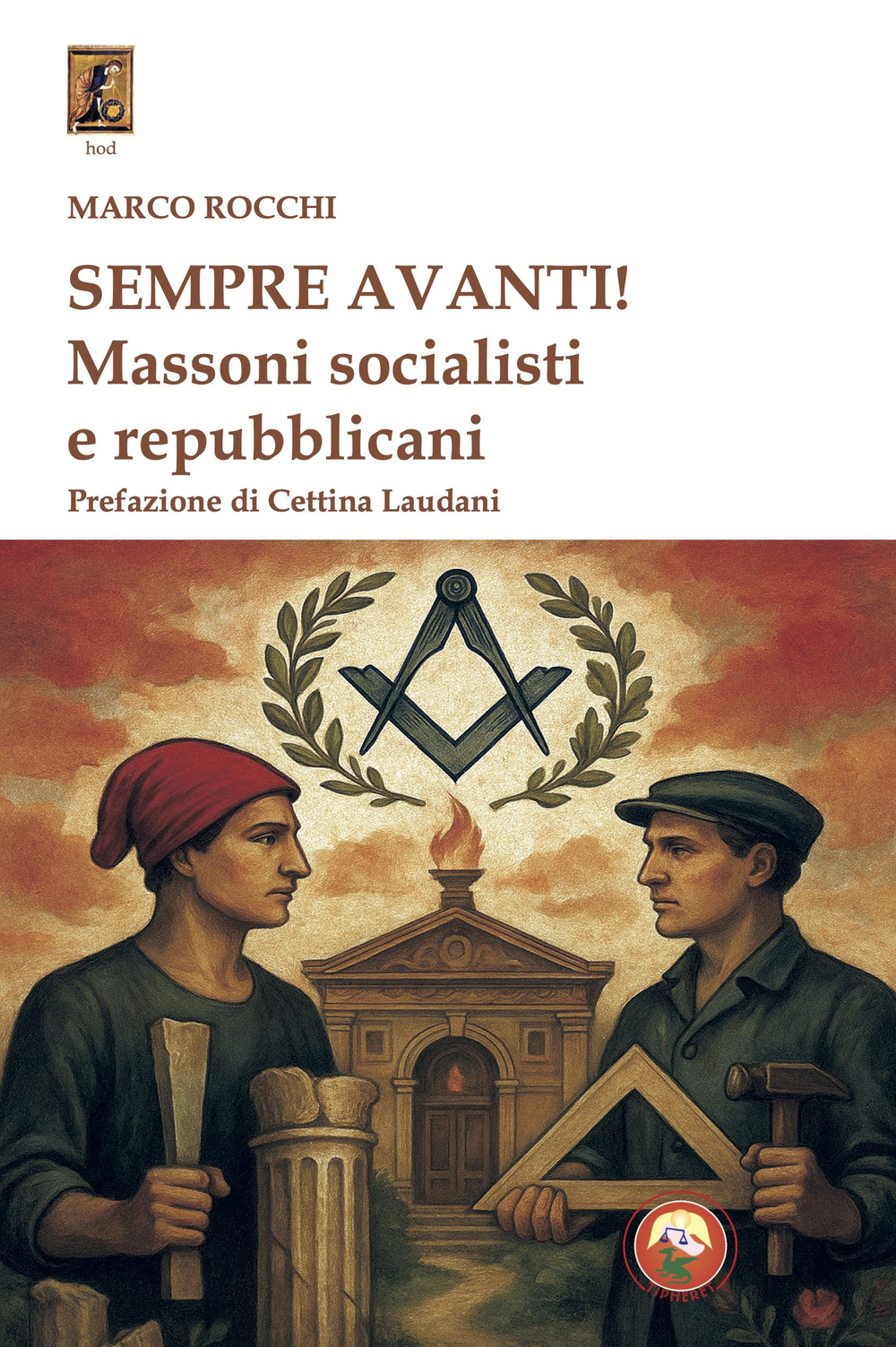 Sempre avanti! Massoni socialisti e repubblicani