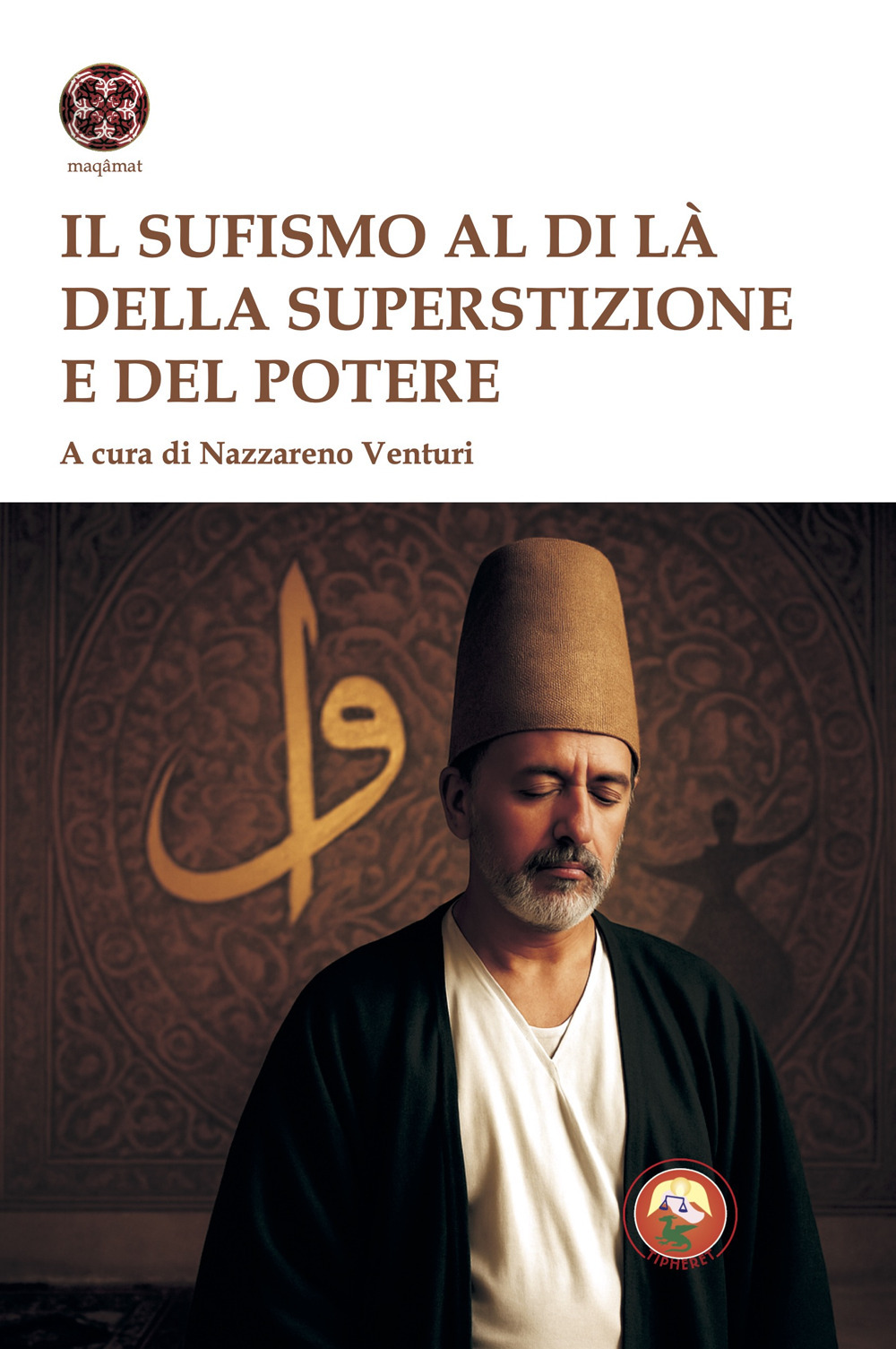 Il sufismo al di là della superstizione e del potere