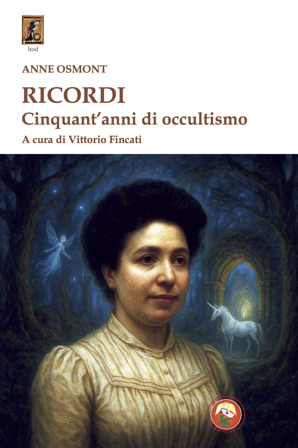 Ricordi. Cinquant'anni di occultismo