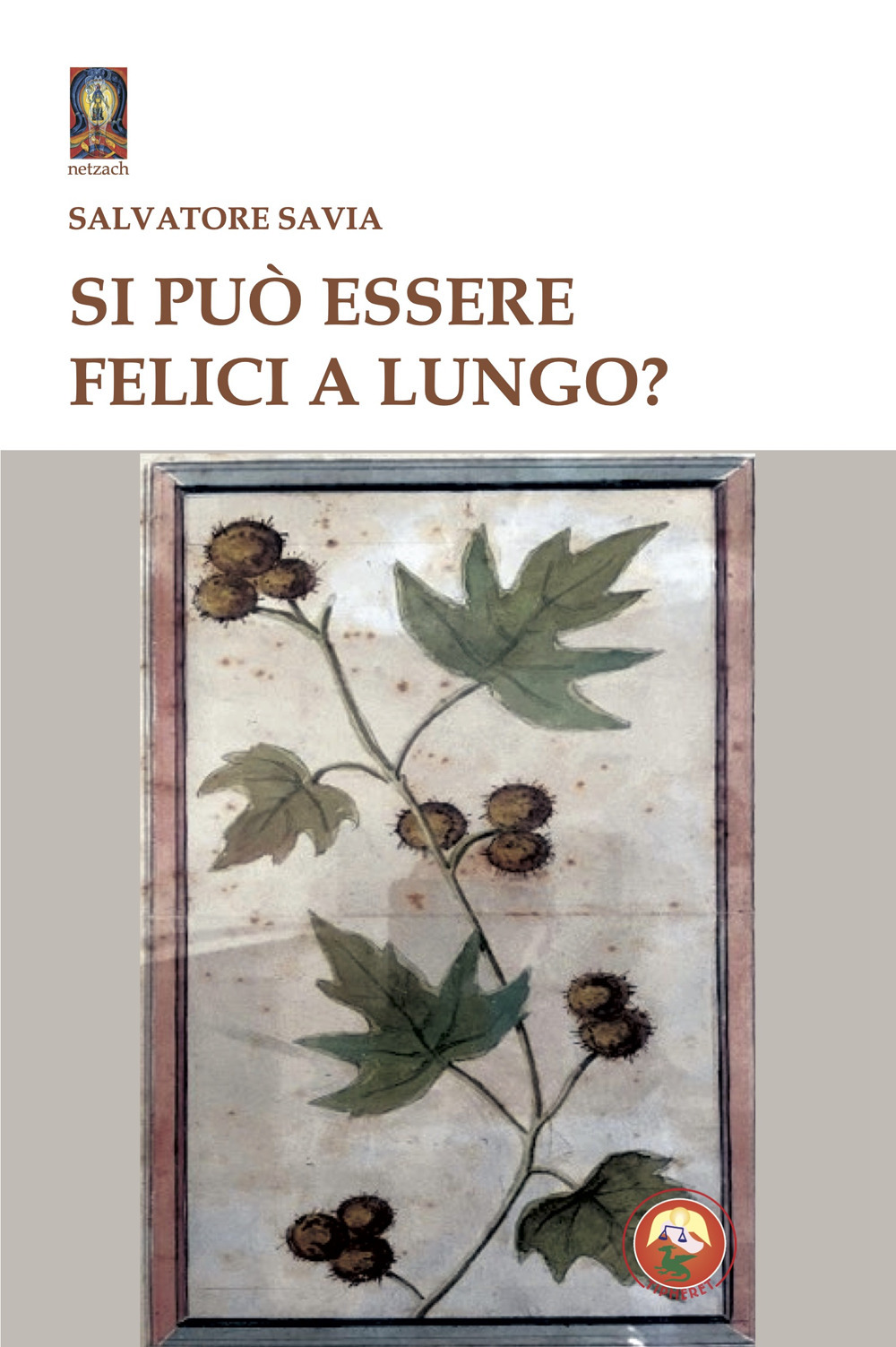 Si può essere felici a lungo?