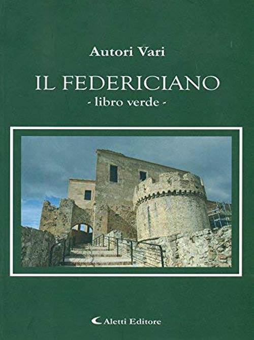 Il Federiciano. Libro verde