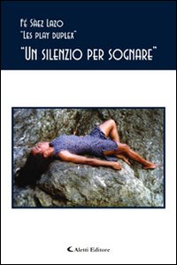 Un silenzio per sognare