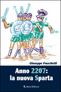 Anno 2207. La nuova Sparta