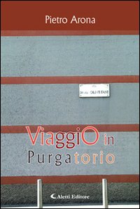 Viaggio in Purgatorio
