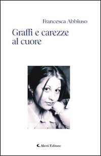 Graffi e carezze al cuore