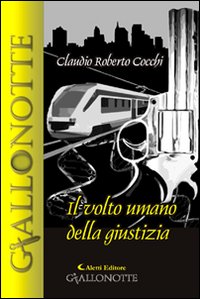 Il volto umano della giustizia