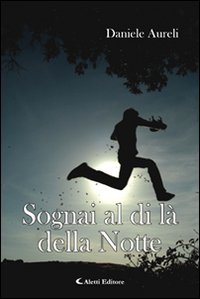 Sognai al di là della notte