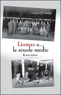 Liomax e... le scuole medie