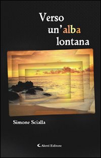 Verso un’alba lontana
