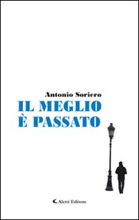 Il meglio è passato