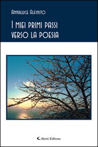 I miei primi passi verso la poesia