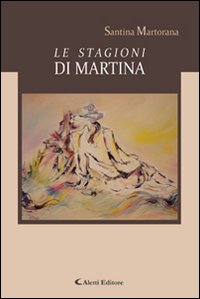 Le stagioni di Martina