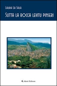 Sutta la rocca levitu pinseri