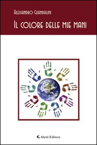 Il colore delle mie mani