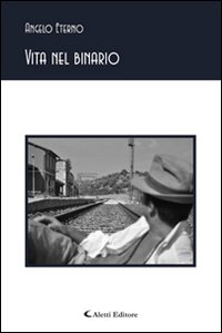 Vita nel binario