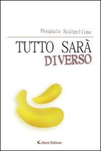 Tutto sarà diverso