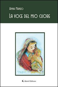La voce del mio cuore