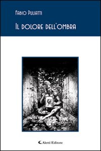 Il dolore dell'ombra