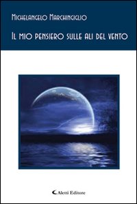 Il mio pensiero sulle ali del vento
