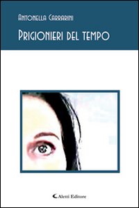 Prigionieri del tempo