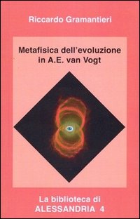 Metafisica dell'evoluzione in A. E. Van Vogt