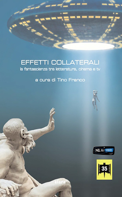 Effetti collaterali:la fantascienza tra letteratura, cinema e tv