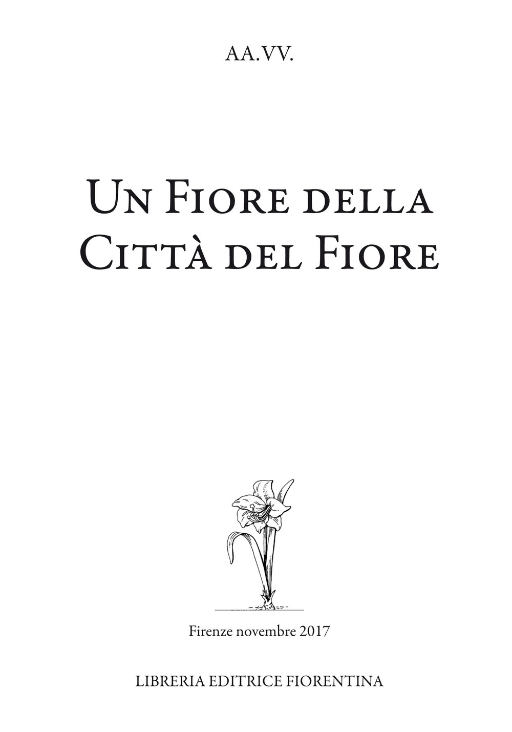 Un fiore della città del fiore