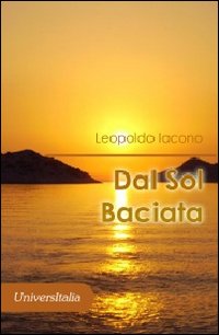 Dal sol baciata