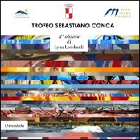 Trofeo Sebastiano Conca. Seconda edizione