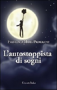 L'autostoppista di sogni