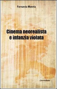 Cinema neorealista e infanzia violata