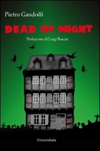 Dead of night. Ediz. italiana