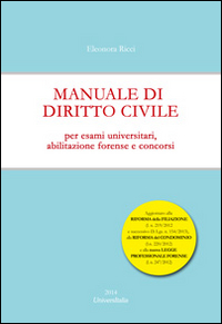 Manuale di diritto civile. Per esami universitari, abilitazione forense e concorsi