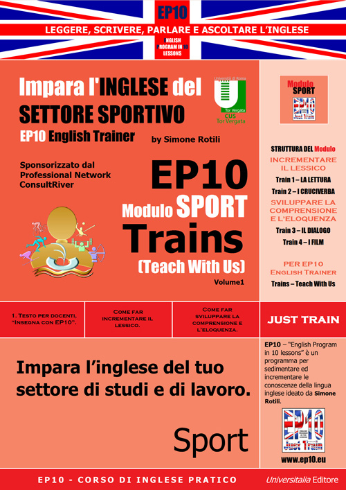 EP10 modulo sport train (teach with us). Impara l'inglese del settore sportivo teach with us. Ediz. italiana e inglese. Vol. 1