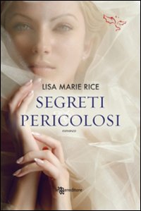Segreti pericolosi