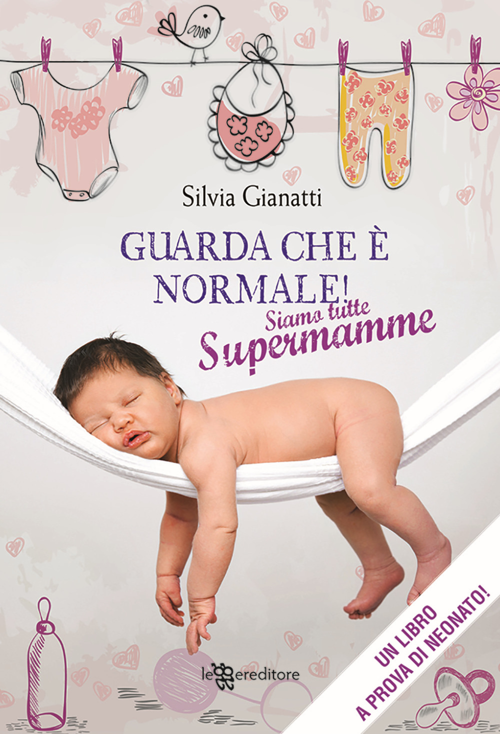 Guarda che è normale! Siamo tutte supermamme