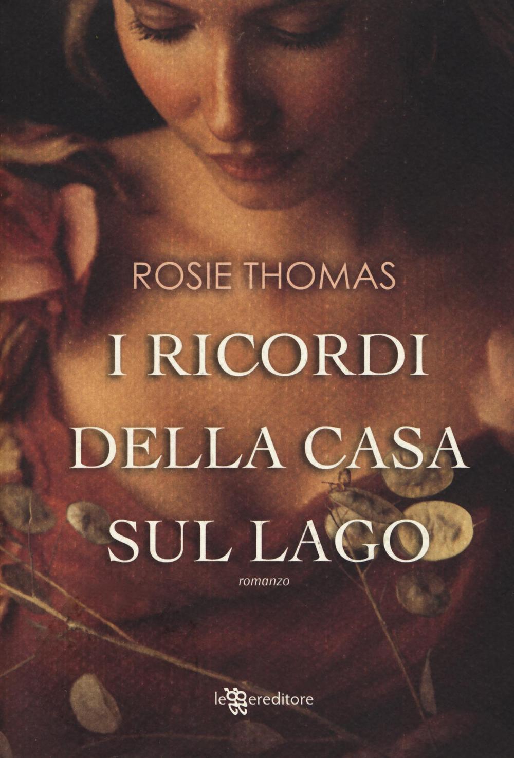 I ricordi della casa sul lago
