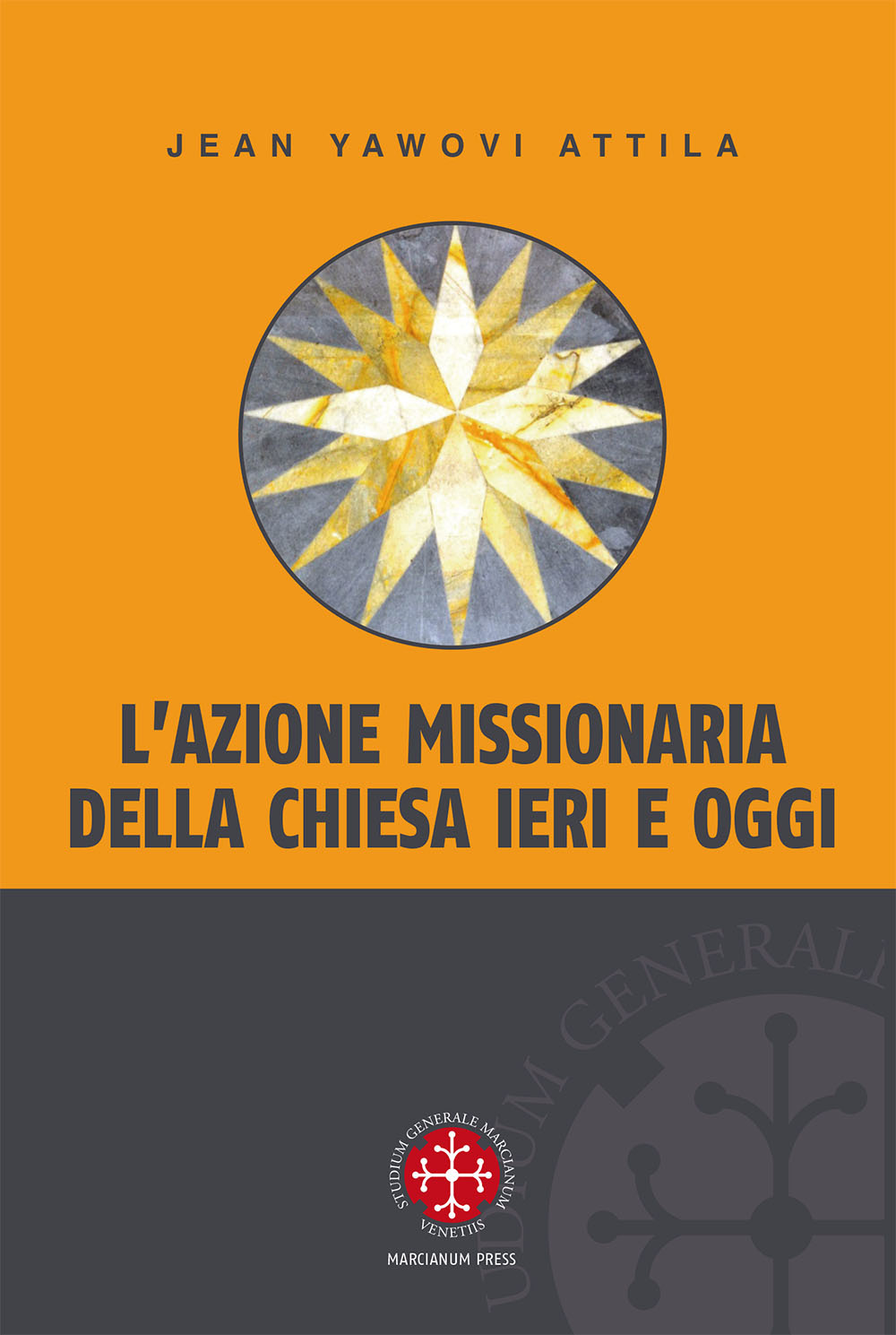 L'azione missionaria della Chiesa ieri e oggi