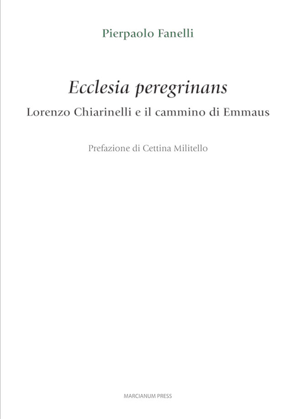 Ecclesia peregrinans. Lorenzo Chiarinelli e il cammino di Emmaus
