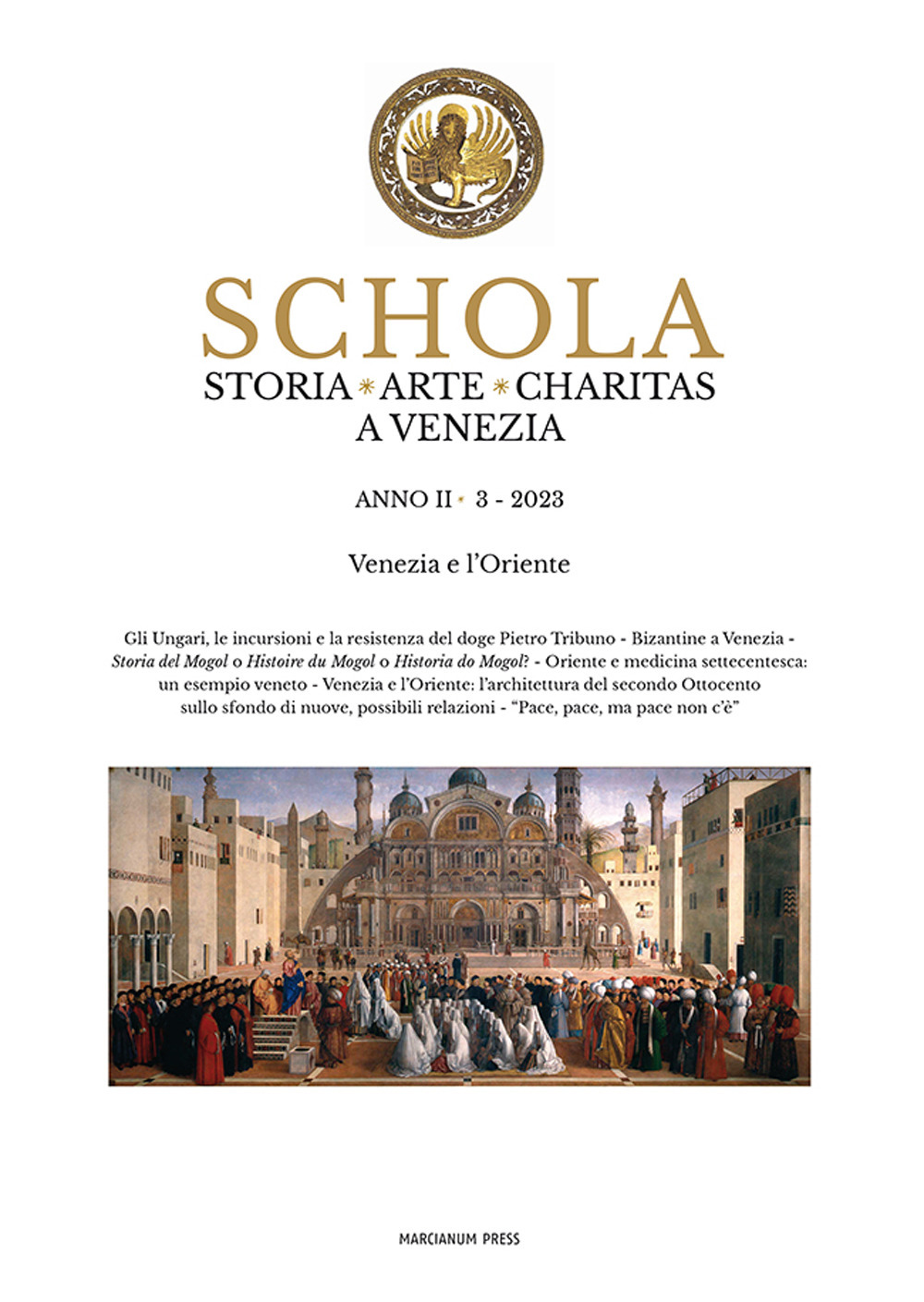 Schola. Storia. Arte. Charitas a Venezia. Vol. 3: Venezia e l'Oriente