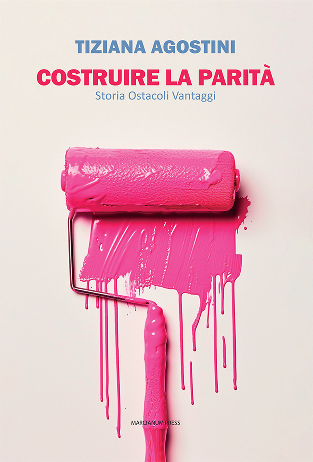 Costruire la parità. Storia ostacoli vantaggi