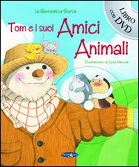 Tom e i suoi amici animali