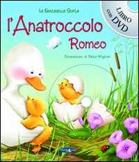 L'anatroccolo Romeo